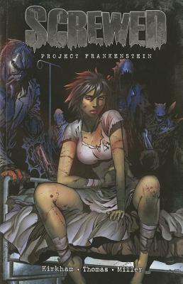 Screwed - Miller, David (Artist), and Kirkham, Tyler, and Thomas, Keith