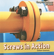 Screws in Action