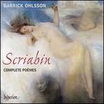 Scriabin: Complete Po�mes