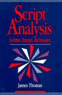 Script Analysis for Actors, Directors and Designers