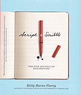 Script and Scribble: The Rise and Fall of Handwriting