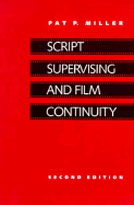 Script Supervising and Film Continuity - Author, Unknown
