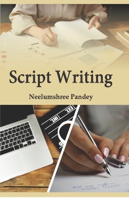 Script Writing - Pandey (Editor)