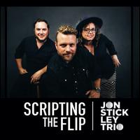 Scripting the Flip - Jon Stickley Trio