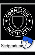 Scriptorium: Cornelius Institute