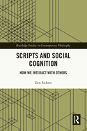 Scripts and Social Cognition: How We Interact with Others