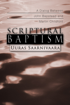 Scriptural Baptism - PH D