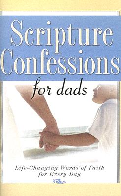 Scripture Confessions for Dads - Harrison House (Creator)