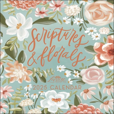 Scriptures and Florals 2025 Wall Calendar - Allison Loveall