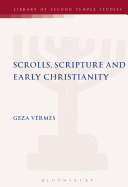 Scrolls, Scriptures and Early Christianity