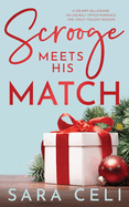 Scrooge Meets His Match: A Twist on A Christmas Carol