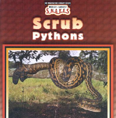 Scrub Pythons - Weber, Valerie J