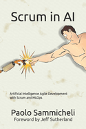 Scrum in AI: Artificial Intelligence Agile Development with Scrum and MLOps