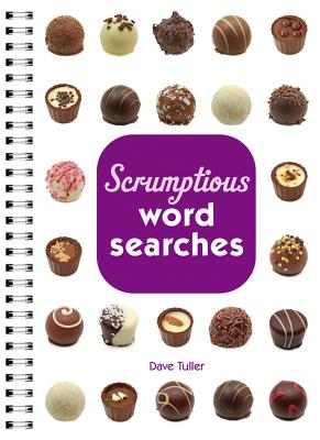 Scrumptious Word Searches - Tuller, Dave