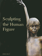 Sculpting the Human Figure