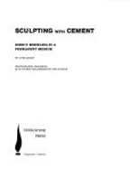 Sculpting with Cement: Direct Modeling in a Permanent Medium