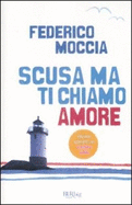 Scusa Ma Ti Chiamo Amore