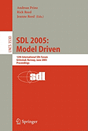 Sdl 2005: Model Driven: 12th International Sdl Forum, Grimstad, Norway, June 20-23, 2005, Proceedings