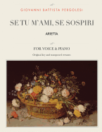 Se Tu M'Ami, Se Sospiri: Arietta, for High, Medium and Low Voices