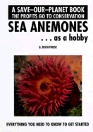 Sea Anemones as a Hobby