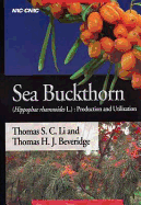 Sea Buckthorn: Hippophae Rhamnoides L.: Production and Utilization