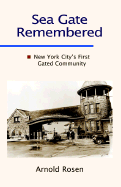 Sea Gate Remembered