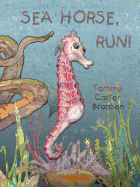 Sea Horse, Run!