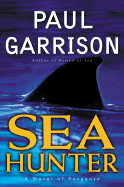 Sea Hunter - Garrison, Paul