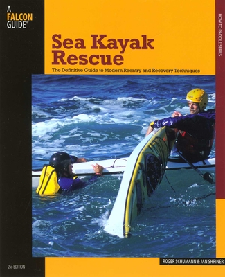 Sea Kayak Rescue - Roger Schumann, and Shriner, Jan
