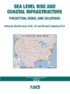 Sea Level Rise and Coastal Infrastructure: Prediction, Risks, and Solutions