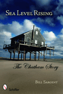 Sea Level Rising: The Chatham Story