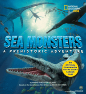 Sea Monsters: A Prehistoric Adventure