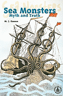 Sea Monsters: Myth and Truth