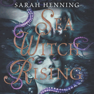 Sea Witch Rising