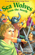 Sea Wolves from the North