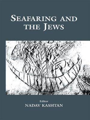 Seafaring and the Jews - Kashtan, Nadav (Editor)