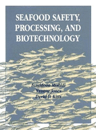 Seafood Safety, Processing, and Biotechnology