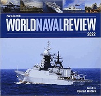 Seaforth World Naval Review 2022