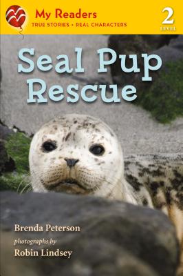 Seal Pup Rescue - Peterson, Brenda, and Lindsey, Robin (Photographer)