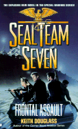Seal Team Seven 10: Frontal Assault