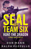 Seal Team Six: Hunt the Dragon