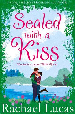 Sealed With A Kiss - Lucas, Rachael