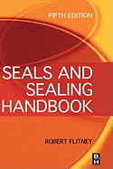 Seals and Sealing Handbook