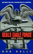 Seals Eagle Force: Eagle Strike