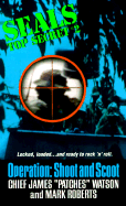 Seals Top Secret: Operation Shoot and Scoot