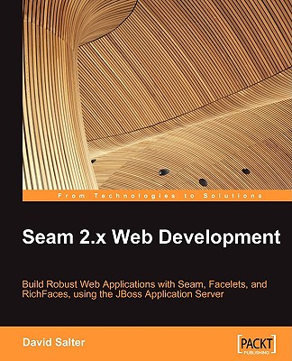 Seam 2.x Web Development - Salter, David, LL.