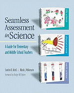 Seamless Assessment in Science: A Guide for Elementary and Middle School Teachers