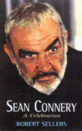 Sean Connery: A Celebration