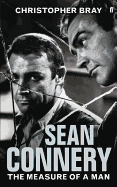 Sean Connery: The Measure of a Man