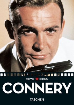 Sean Connery - Duncan, Paul (Editor), and Silver, Alain